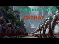Grand Cathay | Warhammer 3 Beginner Builds