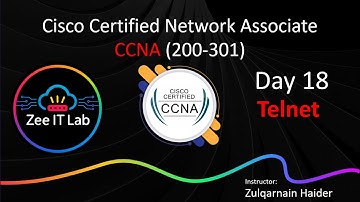 CCNA Day 18 | Telnet Configuration & Remote Access Lab | Cisco CCNA 200-301 | Zee IT Lab