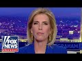 Laura Ingraham: Democrats aren&#39;t worried about what happens to America