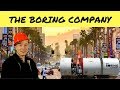 The Boring Company: Elon Musk&#39;s vision to solve traffic