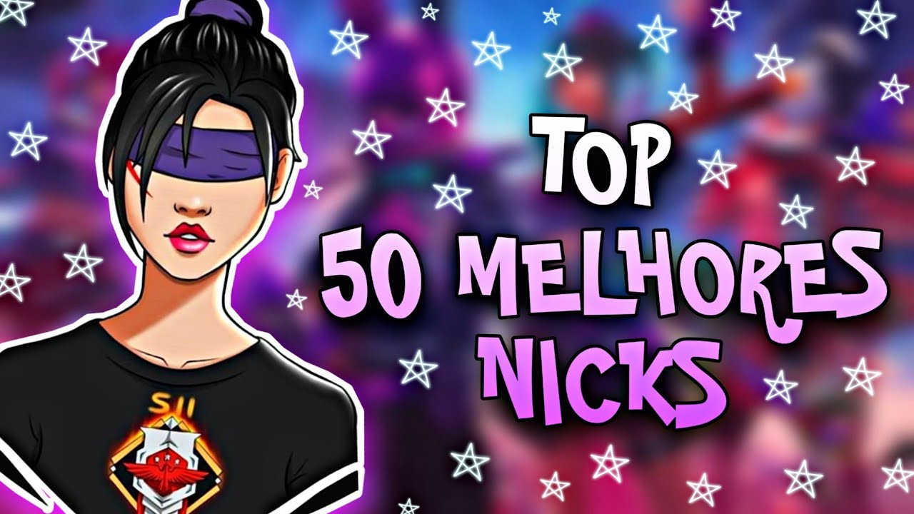 TOP 50 MELHORES NICKS FEMININOS PARA INSTAPLAYER ATUALIZADOS 2021 - FREE  FIRE 