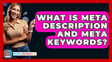 What Is Meta Description And Meta Keywords? - SearchEnginesHub.com