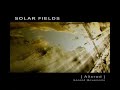Solar Fields – Altered - Second Movements (2010)