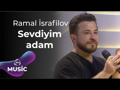 Ramal İsrafilov - Sevdiyim adam