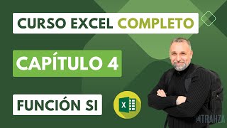 FUNCION SI   EXCEL 2024 COMPLETO  TRAHZA CURSO COMPLETO