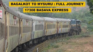 Bagalkot To Mysuru Full Journey 17308 Bagalkot - Mysuru Basava Express