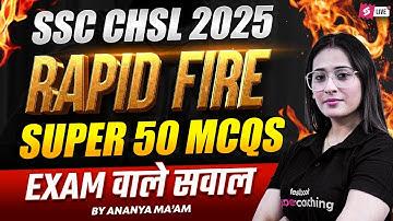 SSC CHSL English Top 50 Questions | SSC CHSL English Classes 2025 | English by Ananya Ma