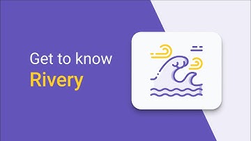 How to get started | Rivery tutorials