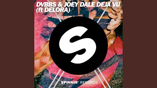 Deja Vu (feat. Delora) (Radio Edit)