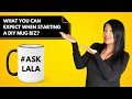 What Should You Expect When Starting a Mug Printing Business? Sublimation Q&amp;A w/ Lala @ DIY MUG Biz