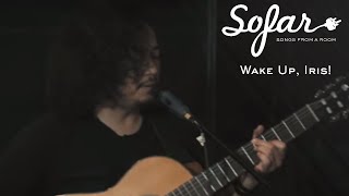 Wake Up, Iris! - Rain's Tale | Sofar Jakarta chords