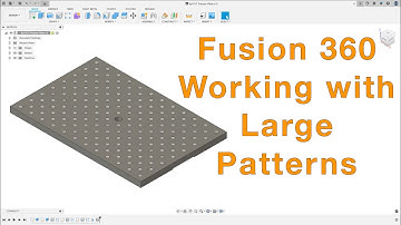 Fusion 360 - Optimizing Large Patterns to design a Fixture Plate