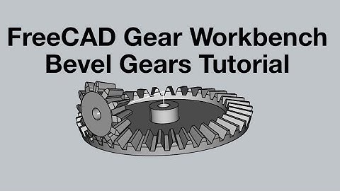 FreeCAD Bevel Gear design with Gear Workbench