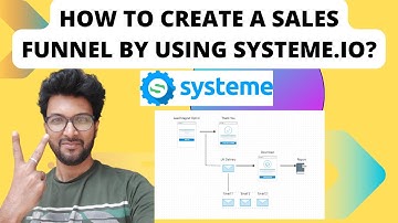 How to create a sales funnel by using systeme.io? Step-by-step Tutorial!