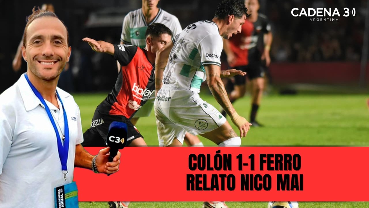 EL GOL DE COLÓN ANTE FERRO | Nico Mai | Colón 1-1 Ferro | Cadena 3 Argentina