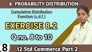 exercise 8.2 commerce Part 2 | class 12th maths cumulative distribution function lecture 8