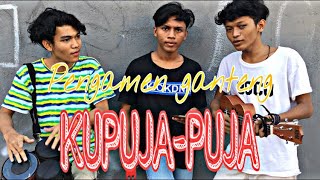 KUPUJA- PUJA versi kentrung gendang koplo cover pengamen ganteng