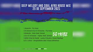 Deep Melody and Soul Afro House Mix 25 September 2021 – DjMobe