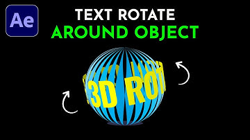 After Effects - Text Rotate Around Object | Typography Animation
