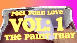 Peel Porn love Vol 1 - Paint tray by Brolux Painting 775 views 5 years ago 10 minutes, 28 seconds