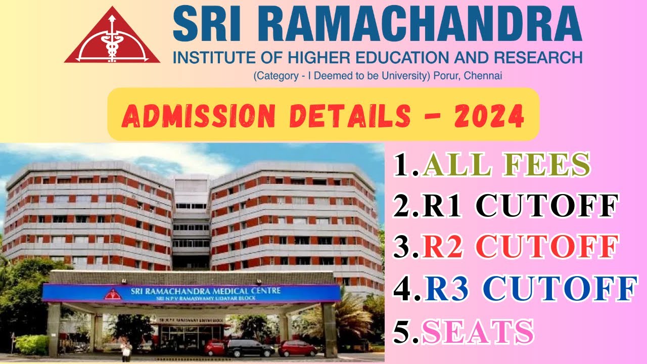 MBBS CUTOFF 2024 SRI RAMACHANDRA MEDICAL COLLEGE MBBS CUTOFF 2024