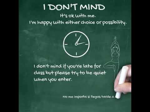 don't care, don't mind or doesn't matter?