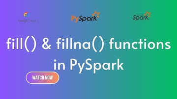 fill() & fillna() functions in PySpark | Databricks #pyspark #spark #azuredatabricks #scala3