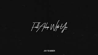 Video thumbnail of "Jay Warren - Fall Asleep With You"