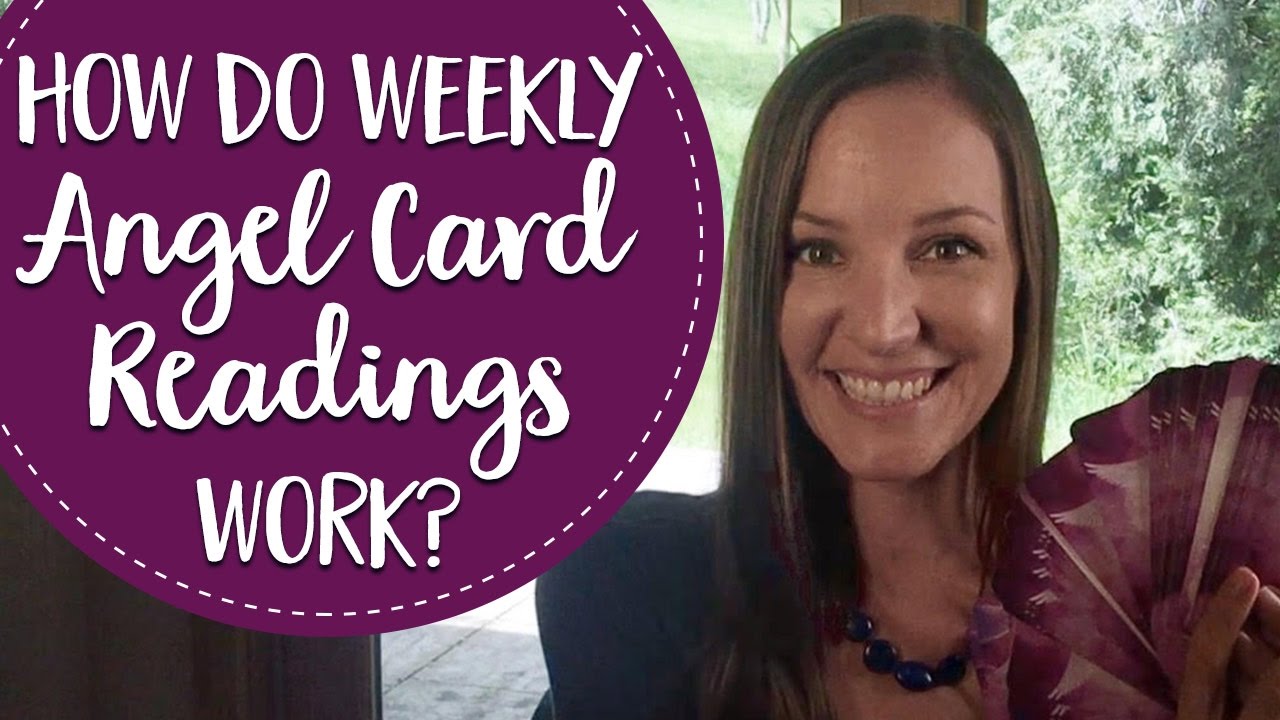 Weekly Angel Card Readings - How Do They Work? How Can The Angels Guide ...