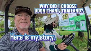 My reasons for living in Udon Thani, Thailand.