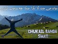 Chukail banda hidden paradise in swat  the unseen beauty of pakistan