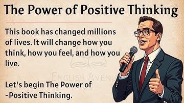 The Power of Positive Thinking Book Summary || Graded Reader || Improve Your English Fluency ✅️