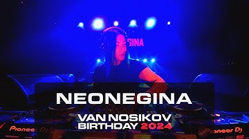 Neonegina Live Set - Van Nosikov Birthday 2024 @ Фабрика