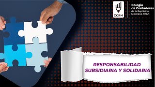 Responsabilidad Subsidiaria Y Solidaria