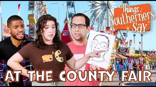 Things Southerners Say at the County Fair