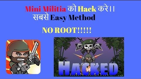 How to HACK Mini Mini Militia|(NO ROOT)|100% WORKING|