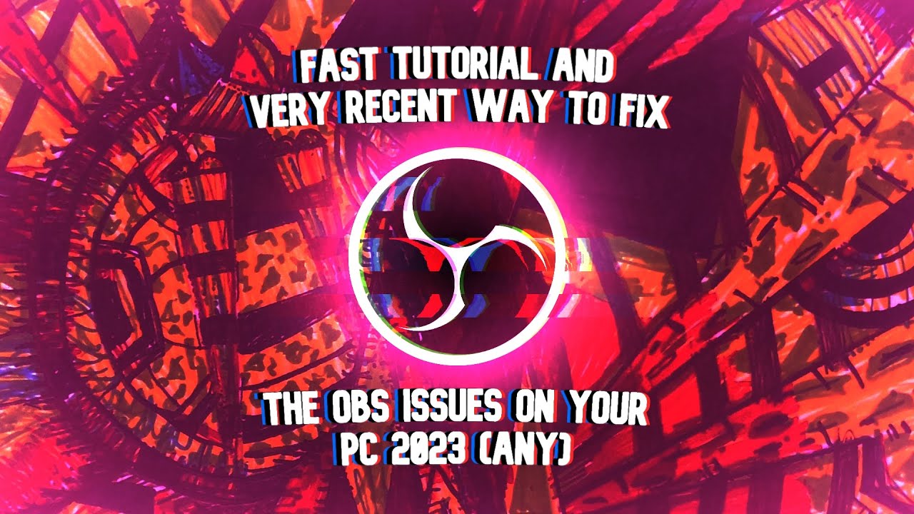 How to fix the OBS Issues on your PC | September 2023 - YouTube