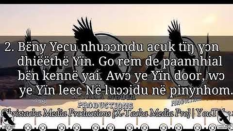 Nhialic Bɛnydït aci athiei de yiɛn wuɔk