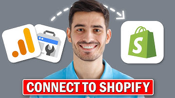 How to Connect Google Analytics 4 & Google Search Console with Shopify (2025)