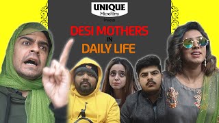 Desi Mothers In Daily Life Part 5 || Unique MicroFilms || DablewTee || UMF || WT || Comedy Skit