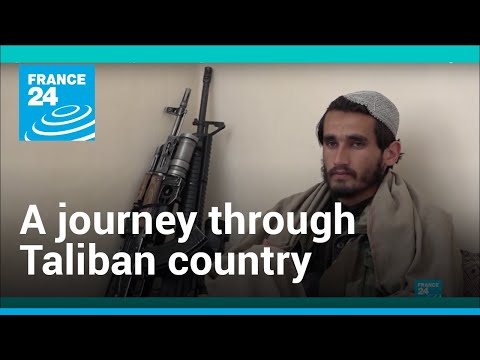 Afghanistan: A journey through Taliban country