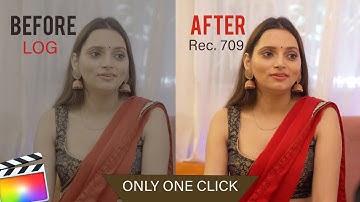 How To Convert LOG Footage in REC 709 only ONE CLICK | Final Cut Pro X Hindi Tutorial| Avedesh Verma
