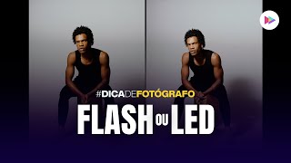 TIRA DÚVIDA: Flash ou LED para fotografar em estúdio?