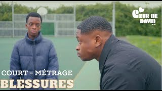 CourtMétrage  Blessures  (Cœur de David Arts)