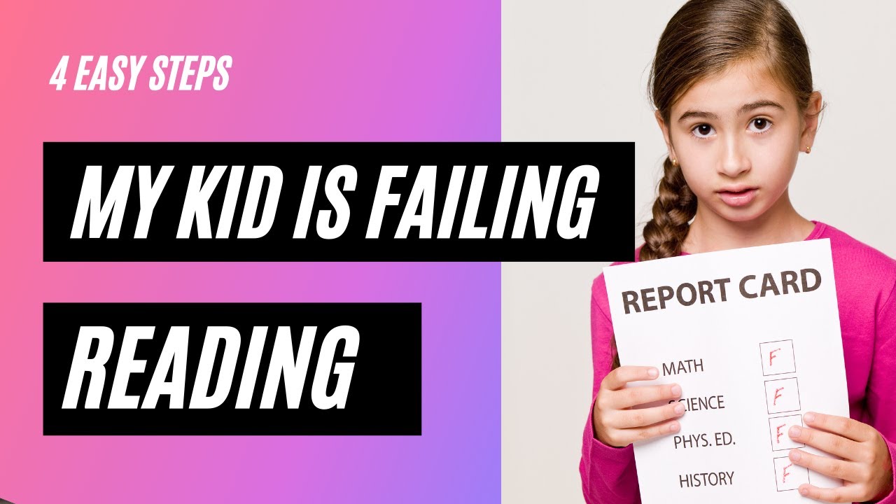 What to do if your Child is Failing Reading