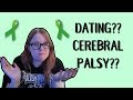Dating with Cerebral Palsy
