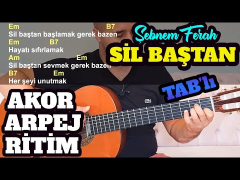 Şebnem Ferah - Sil Baştan Gitar Dersi (AKOR - ARPEJ - RİTİM - SOLO TAB)