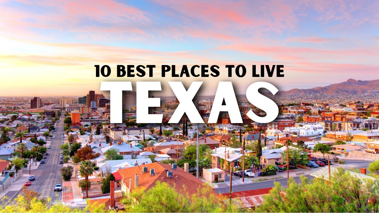 Texas Living Guide - 10 Best Places to Live in Texas - YouTube