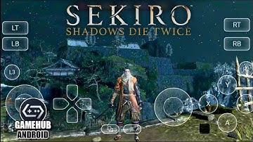 Sekiro Shadows Die Twice on Android GameHub v4.1.5 Gameplay Test | Snapdragon 8s Gen 3 POCO F6 