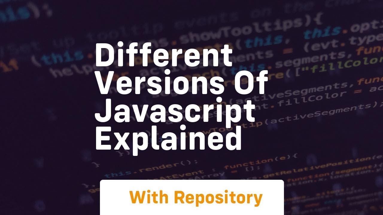 Different versions of javascript explained - YouTube